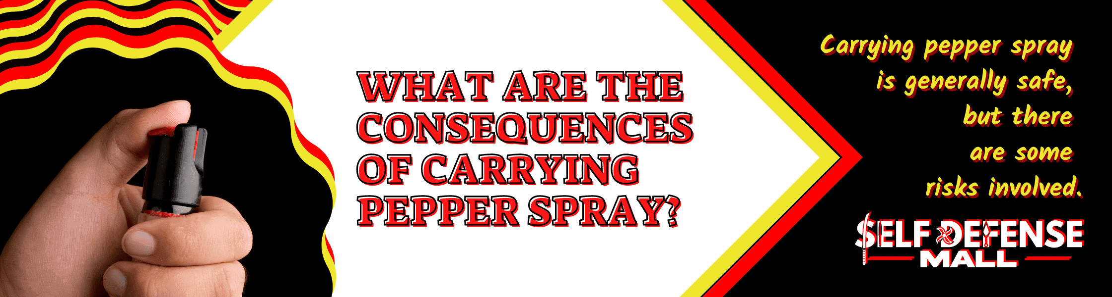 What are the consequences of carrying pepper spray_